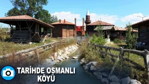 Türkiye'nin ilk Ambar Köyü turizme açılıyor