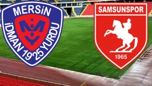 Mersin İdman Yurdu Samsunspor maçı 