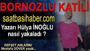 Bornozlu katili Saatbasihaber.com yazarı yakaladı