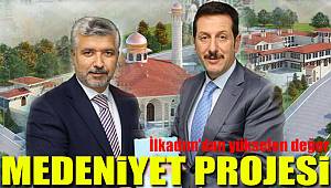 Büyük medeniyet projesi 