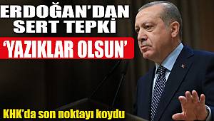 Erdoğan’dan KHK’ya son nokta 