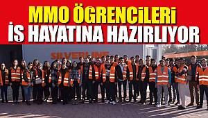 MMO öğrencileri iş hayatına hazırlıyor