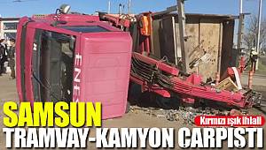 Tekkeköy'de tramvay kamyona çarptı 