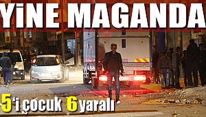 Yine maganda 6 yaralı