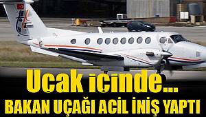 Bakan uçağı acil indi 