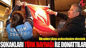 İlkadım’dan askerimize Türk Bayrak’lı destek 