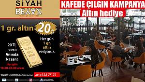 Kafede çılgın altın kampanyası