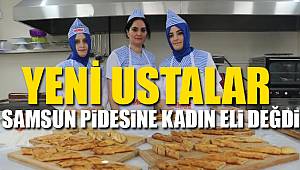 Samsun pidesine kadın eli değdi 