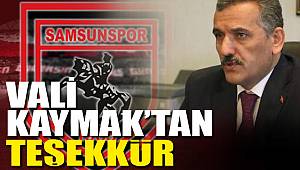 Vali Kaymak'tak destek için teşekkür 