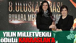 Yılın kadın milletvekili ödülü Karaaslan’a 