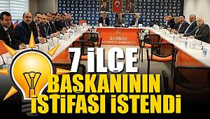 AK Parti Samsun'da 7 ilçe başkanının istifasını istedi