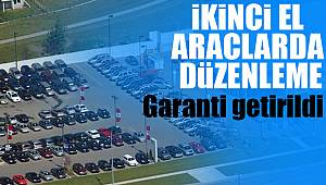 İkici el araçlarda garanti ve satış güvencesi geliyor 