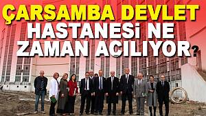 Çarşamba Devlet Hastanesi tamamlanıyor