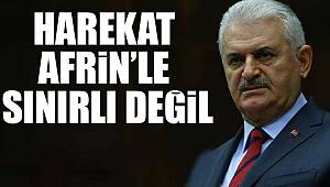 Harekat Afrin'le sınırlı değil 