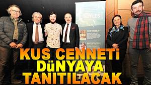 Kuş cenneti için tanıtım atağı 