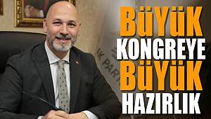 Samsun'da büyük kongre hazırlığı