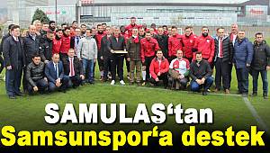 SAMULAŞ Samsunspor'un yanında 