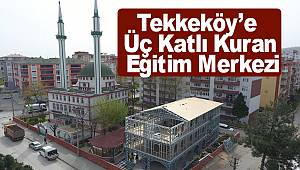 Tekkeköylü Kuran eğitim merkezi yapılıyor