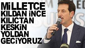 Tok, kılıçtan keskin yoldan geçiyoruz