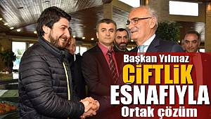 Yılmaz, çiftlik esnafıyla bir araya geldi 