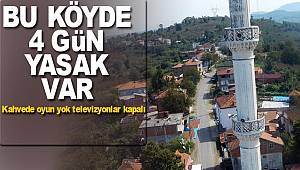 Bu köyde kahvehanede oyun ve televizyon 4 gün yasak