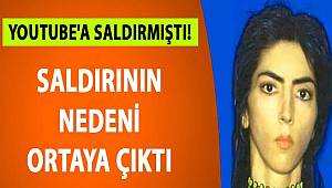 Youtube saldırısının nedeni belli oldu 