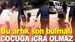 İcra yoluyla çocuk alma uygulaması bitmeli