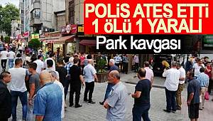 Park kavgası polis silahını ateşledi 1 ölü 1 yaralı 