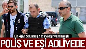 Park yüzünden cinayet işleyen polis adliyede 