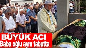 Baba ve 6 aylık oğlu aynı tabutta 