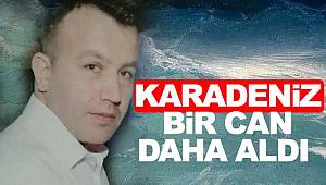 Karadeniz bir can daha aldı 