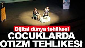 Dijital dünya otizm artmasına neden oluyor
