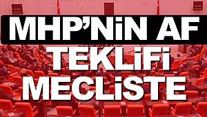 Mahkumlara af MHP'nin yasa teklifi mecliste