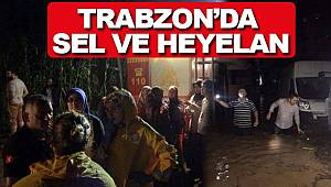 Sürmene ve Of'da sel