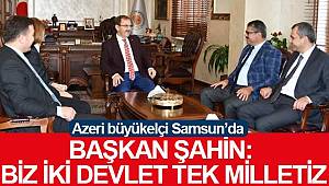 Azerbaycan Büyükelçisi Samsun'da 