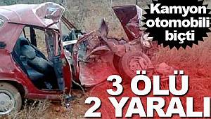 Kamyon otomobili biçti aynı aileden 3 kişi öldü 