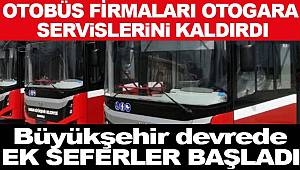 Otogara servis kalktı büyükşehir imdada yetişti 