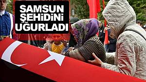 Samsun şehit Göksu'yu gözyaşlarıyla uğurladı