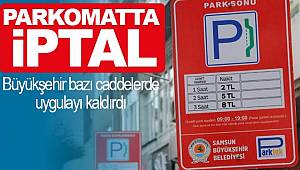 Samsun'da parkomat uygulaması bazı caddelerde kaldırıldı