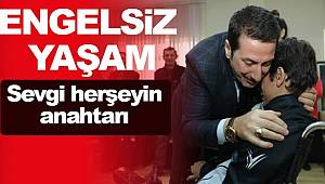 Engelsiz yaşamda sevgi formülü 