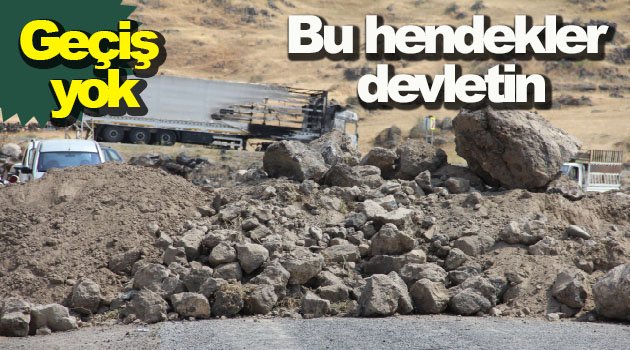 Bu sefer hendeği devlet kazdı