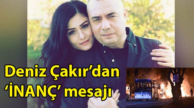 Deniz Çakır'dan Ankara Mesajı