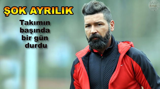 Teknik direktör Hakan Kutlu bir günde görevi bıraktı